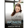 Anger Management for Women (How to Control Emotions and Let Go)