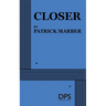 Closer