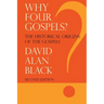 Why Four Gospels?