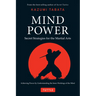 Mind Power: Secret Strategies for the Martial Arts (Achieving Power by Understanding the Inner Workings of the Mind)
