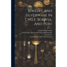 Jewelry And Silverware In Chile, Bolivia, And Peru
