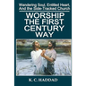 Worship the First-Century Way