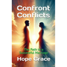 Confront Conflicts: The Path to a Successful Marriage