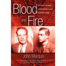 Blood and Fire: The Duke of Windsor and the strange murder of Sir Harry Oakes. (p/b)
