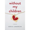 Without My Children