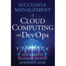Successful Management of Cloud Computing and DevOps
