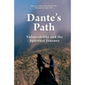 Dante's Path: Vulnerability and the Spiritual Journey