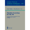 Machine Learning: Ecml-98: 10th European Conference on Machine Learning, Chemnitz, Germany, April 21-23, 1998, Proceedings