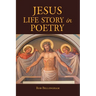 Jesus Life Story in Poetry