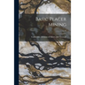 Basic Placer Mining; no.41