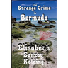 The Strange Crime in Bermuda: A Classic Island Mystery of Suspense and Secrets