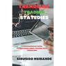 Trendline Trading Strategies: A Comprehensive Guide to Mastering Forex Trading with Trendlines
