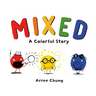 Mixed: A Colorful Story