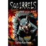 Squirrels