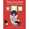 Tallulah the Tooth Fairy CEO