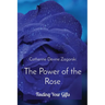 The Power of the Rose: Finding Your Gifts