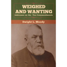 Weighed and Wanting: Addresses on the Ten Commandments