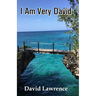 I Am Very David