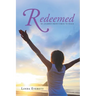 Redeemed: My journey from stress to peace