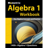 Algebra 1 Workbook - 1,400+ Questions, Key Algebra Concepts and Practice: [Detailed Answer Explanations]