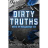 Dirty Truths: Boys of Bellerose Book 2