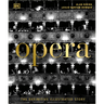Opera: The Definitive Illustrated Story