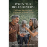 When the Roles Reverse