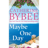 Maybe One Day