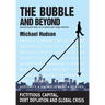 The Bubble and Beyond
