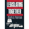 Legislating Together: The White House and Capitol Hill from Eisenhower to Reagan