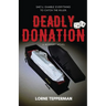 Deadly Donation