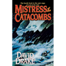 Mistress of the Catacombs
