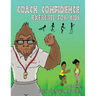 Coach Confidence: Exercises for Kids