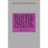 Reading and the Mental Lexicon