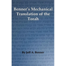 Benner's Mechanical Translation of the Torah