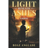 Light Beneath Ashes