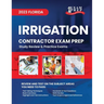 2023 Florida Irrigation Contractor Exam Prep: 2023 Study Review & Practice Exams