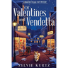 Of Valentines and Vendetta