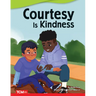 Courtesy Is Kindness
