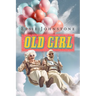 Old Girl