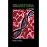Deadly DNA