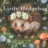 Little Hedgehog: Educational Children's Picture Book About Hedgehogs Filled With Photos, Art, & Hedgehog Facts