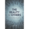 The Reality of Others: Is Hell Other People?
