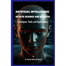 Artificial Intelligence in Data Science and Big Data: Techniques, Tools, and Applications