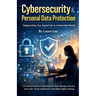 Cybersecurity & Personal Data Protection