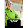 The Art of Wealth: Alice Walton's Journey to Building a Billion-Dollar Empire