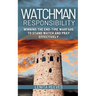 Watchman Responsibility
