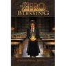 The Zero Blessing