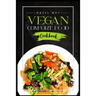 Vegan Comfort Food Cookbook: Favorite Plant-Based Recipes You'll Love (2022 Guide for Beginners)