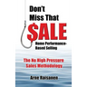Don't Miss That Sale: Home Performance - Based Selling